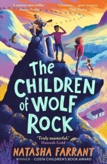THE CHILDREN OF WOLF ROCK | 9780571382521 | NATASHA FARRANT