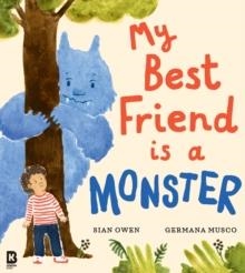 MY BEST FRIEND IS A MONSTER | 9780008752378 | SIAN OWEN
