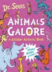 ANIMALS GALORE: A STICKER ACTIVITY BOOK | 9780008772024 | DR. SEUSS