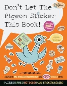 DON'T LET THE PIGEON STICKER THIS BOOK! | 9781454966937 | MO WILLEMS