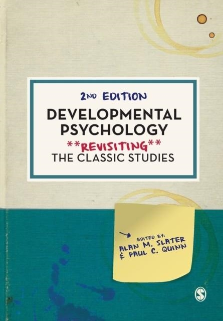 DEVELOPMENTAL PSYCHOLOGY : REVISITING THE CLASSIC STUDIES | 9781526496836 | ALAN M. SLATER,