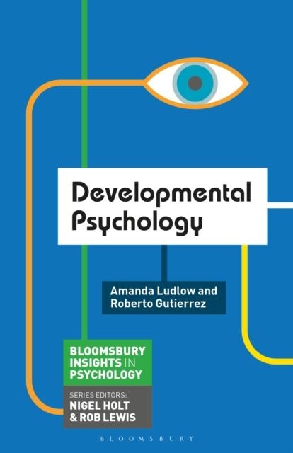 DEVELOPMENTAL PSYCHOLOGY | 9781137325006 | AMANDA LUDLOW