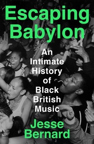 ESCAPING BABYLON | 9781788169356 | JESSE BERNARD
