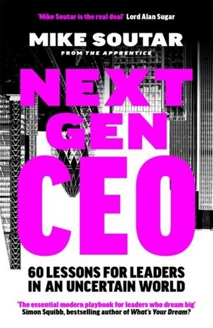NEXT GEN CEO | 9781035095759 | MIKE SOUTAR