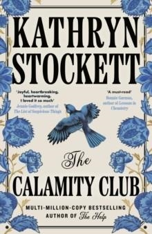 THE CALAMITY CLUB | 9780241796900 | KATHRYN STOCKETT