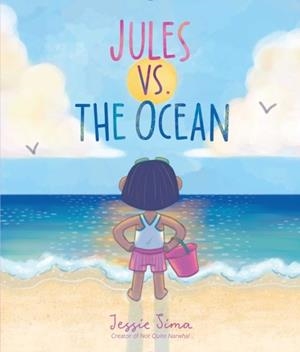 JULES VS. THE OCEAN | 9781534441682 | JESSIE SIMA