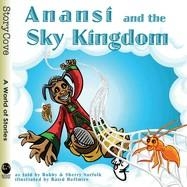 ANANSI AND THE SKY KINGDOM | 9780874838817 | BOBBY NORFOLK