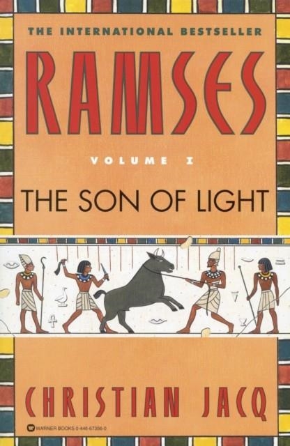RAMSES: THE SON OF LIGHT - VOLUME I | 9780446673563 | CHRISTIAN JACQ