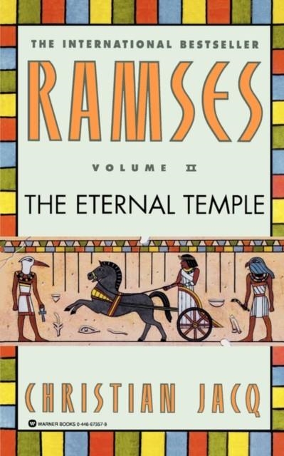 RAMSES: THE ETERNAL TEMPLE - VOLUME II | 9780446673570 | CHRISTIAN JACQ