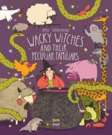 WACKY WITCHES AND THEIR PECULIAR FAMILIARS | 9780735845480 | APRIL SUDDENDORF