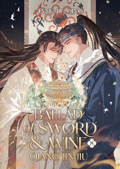 BALLAD OF SWORD AND WINE: QIANG JIN JIU (NOVEL) VOL. 8 | 9798891605862 | TANG JIU QING