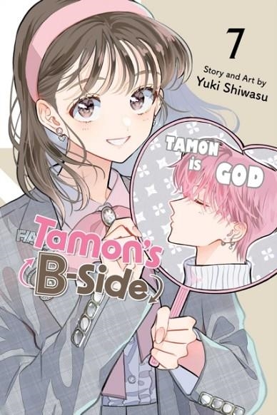 TAMON'S B-SIDE, VOL. 7 | 9781974752362 | YUKI SHIWASU
