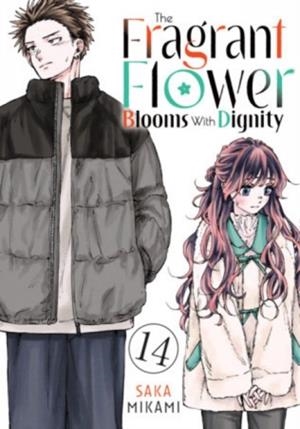 THE FRAGRANT FLOWER BLOOMS WITH DIGNITY 14 | 9798888775226 | SAKA MIKAMI