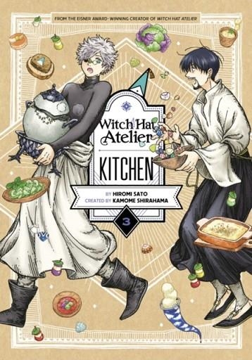 WITCH HAT ATELIER KITCHEN 3 | 9781646518456 | HIROMI SATO, KAMOME SHIRAHAMA