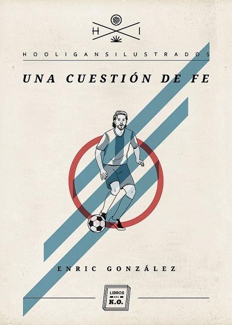 UNA CUESTIÓN DE FE | 9788493933661 | ENRIC GONZÁLEZ TORRALBA