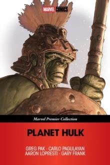 PLANET HULK [MARVEL PREMIER COLLECTION] | 9781302969097 | PAK, GREG
