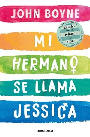 MI HERMANO SE LLAMA JESSICA | 9788418796999 | JOHN BOYNE