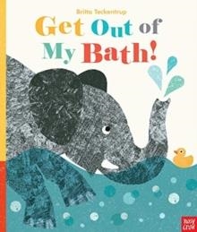 GET OUT OF MY BATH! | 9781788003063 | BRITTA TECKENTRUP