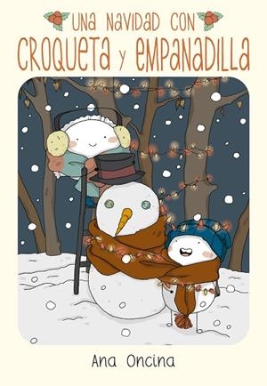 UNA NAVIDAD CON CROQUETA Y EMPANADILLA | 9788410264465 | ONCINA, ANA