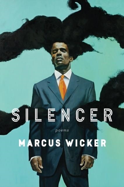 SILENCER | 9781328715548 | MARCUS WICKER