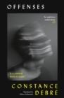 OFFENSES | 9781805221081 | CONSTANCE DEBRE