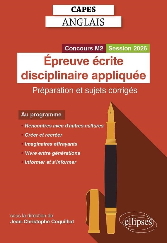 CAPES ANGLAIS 2026 - ÉPREUVE ÉCRITE DISCIPLINAIRE APPLIQUÉE | 9782340404952 | JEAN-CHRSITOPHE COQUILHAT