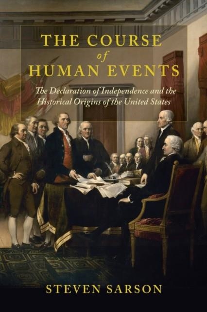 THE COURSE OF HUMAN EVENTS | 9780813953977 | STEVEN SARSON