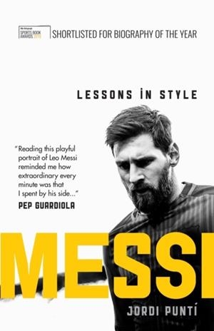 MESSI: LESSONS IN STYLE | 9781780724157 | JORDI PUNTI