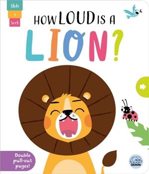 HOW LOUD IS A LION? | 9781917082594