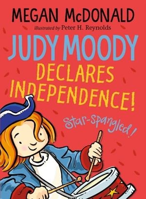 JUDY MOODY DECLARES INDEPENDENCE | 9781529510089