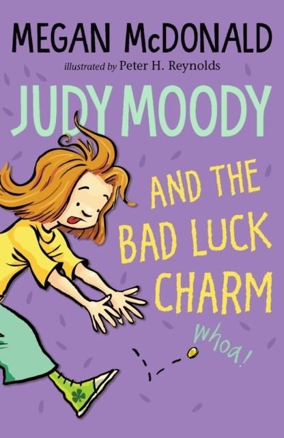 JUDY MOODY AND THE BAD LUCK CHARM | 9781529517347