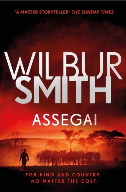 ASSEGAI : FROM THE GLOBAL BESTSELLING MASTER OF ADVENTURE | 9781785766756