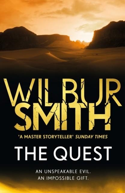 THE QUEST : THE EGYPTIAN SERIES 4 | 9781785766961 | WILBUR SMITH