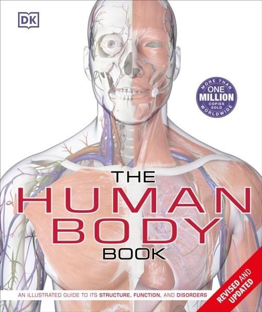 THE HUMAN BODY BOOK: AN ILLUSTRATED GUIDE TO ITS STRUCTURE, FUNCTION, AND DISORDERS | 9781465480293 | RICHARD WALKER, STEVE PARKER
