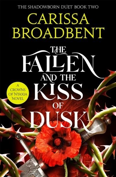 THE FALLEN AND THE KISS OF DUSK | 9781035051663 | CARISSA BROADBENT