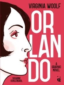 ORLANDO : A GRAPHIC NOVEL ADAPTATION | 9783039641062 | VIRGINIA WOOLF