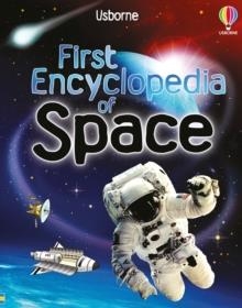 FIRST ENCYCLOPEDIA OF SPACE | 9781836041634 | DOWSWELL, PAUL