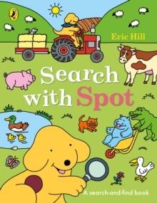 SEARCH WITH SPOT : A SEARCH-AND-FIND BOOK | 9780241730935 | ERIC HILL