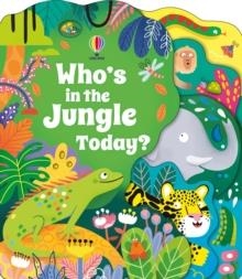 WHO'S IN THE JUNGLE TODAY? | 9781805077084 | ALICE BEECHAM