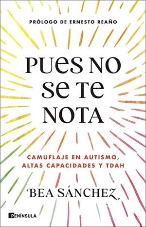 PUES NO SE TE NOTA | 9788411004824 | SÁNCHEZ, BEA