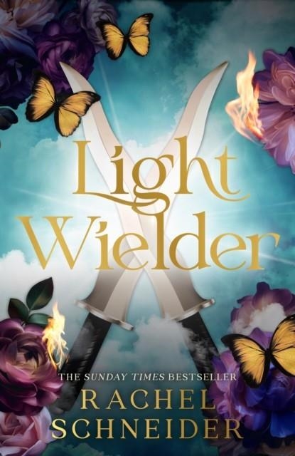 LIGHT WIELDER | 9781399634038 | RACHEL SCHNEIDER