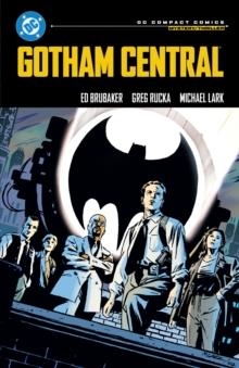 GOTHAM CENTRAL | 9781799508076 | ED BRUBAKER, MICHAEL LARK