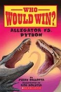 ALLIGATOR VS. PYTHON (WHO WOULD WIN?) | 9780545451925 | JERRY PALLOTTA