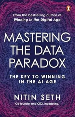 MASTERING THE DATA PARADOX | 9780143465522 | NITIN SETH