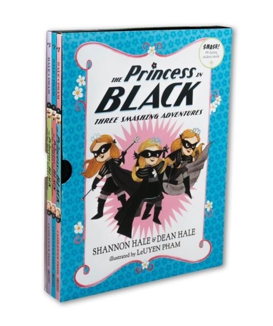 THE PRINCESS IN BLACK: THREE SMASHING ADVENTURES: BOOKS 1-3 (BOX SET OF EARLY CHAPTER BOOKS ABOUT FUNNY HERO ADVENTURES) (PRINCESS IN BLACK) | 9780763697778 | SHANNON HALE