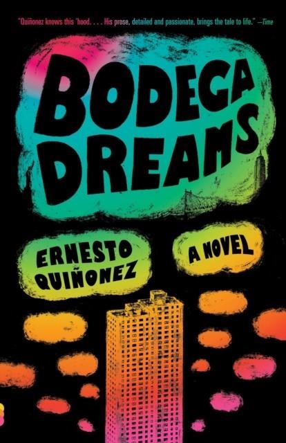 BODEGA DREAMS | 9780375705892 | QUIÑONEZ, ERNESTO