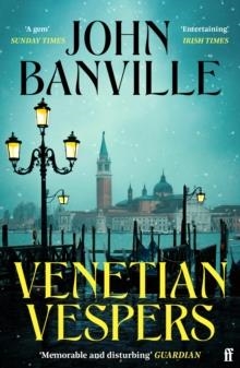 VENETIAN VESPERS | 9780571386673 | JOHN BANVILLE