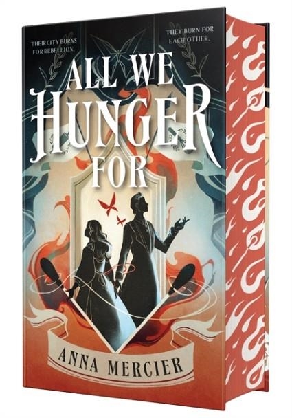 ALL WE HUNGER FOR : DELUXE EDITION | 9781250416681 | ANNA MERCIER