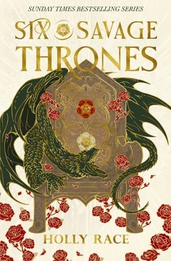 SIX SAVAGE THRONES | 9780356522708 | HOLLY RACE