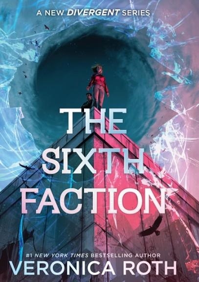 THE SIXTH FACTION | 9780008790431 | VERONICA ROTH